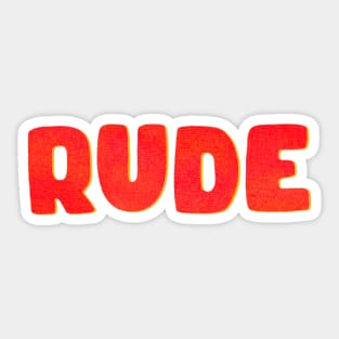 How rude?! Sticker